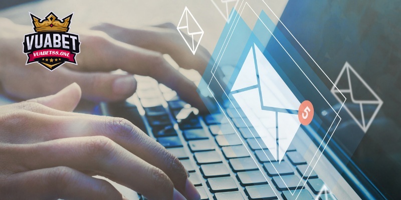 Liên Hệ Vuabet88 Có Những Cách Kết Nối Như Thế Nào? 3 Email là một cách liên hệ Vuabet88 khá hay